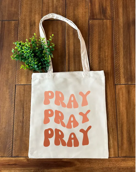 Pray Pray Pray Canvas Bag