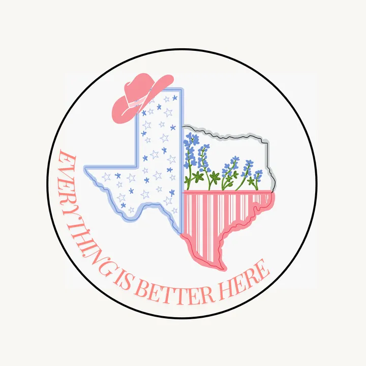 Everything's Better in Texas - 2" Sticker