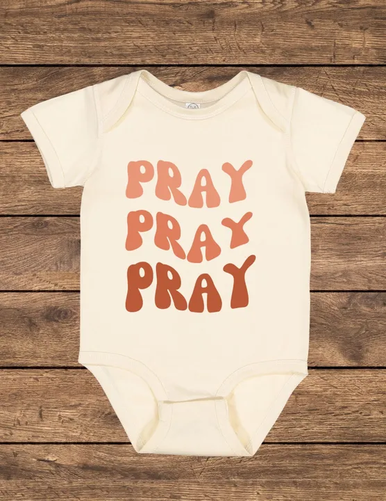 Pray Pray Pray Onesie