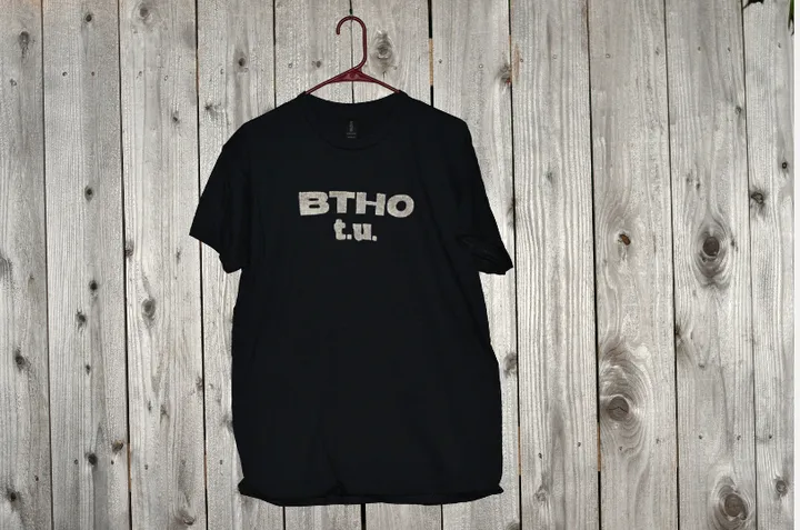 BTHO t.u T-Shirt